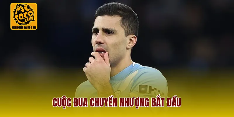 Cuộc đua chuyển nhượng bắt đầu